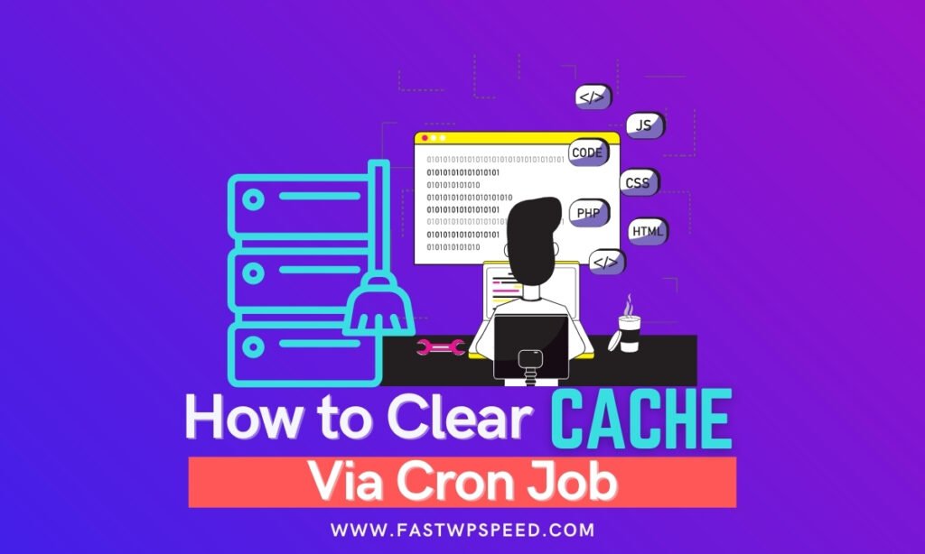 How to Clear Cache Via Cron Job